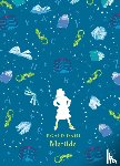 Roald Dahl, Quentin Blake, Daniela Jaglenka Terrazzini - Matilda