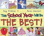 Winters, Kay - This School Year Will Be the BEST!