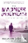 Johnson, Maureen - Johnson, M: Madness Underneath