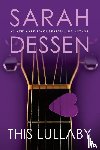 Dessen, Sarah - Dessen, S: This Lullaby