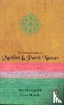 Gandhi, Maneka, Husain, Ozair - The Complete Book Of Muslim & Parsi Names