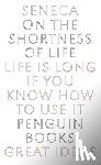 Seneca - ON THE SHORTNESS OF LIFE