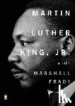 Frady, Marshall - Martin Luther King, Jr.