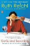 Ruth Reichl - Garlic and Sapphires