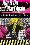 Reynolds, Simon - Reynolds, S: Rip It Up and Start Again