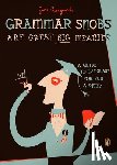 Casagrande, June - Grammar Snobs Are Great Big Meanies