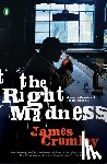 Crumley, James - The Right Madness