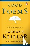 Keillor, Garrison - GOOD POEMS FOR HARD TIMES