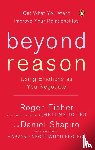 Roger Fisher, Daniel Shapiro - Beyond Reason