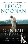 Noonan, Peggy - John Paul the Great