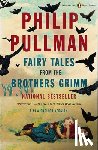 Pullman, Philip - Fairy Tales from the Brothers Grimm: A New English Version (Penguin Classics Deluxe Edition)