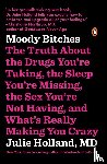 Holland, Julie - Moody Bitches