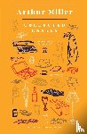 Arthur Miller - Collected Essays
