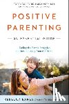Eanes, Rebecca (Rebecca Eanes) - Positive Parenting