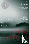Vargas, Fred - CLIMATE OF FEAR
