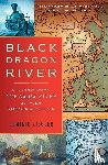 Ziegler, Dominic - Black Dragon River