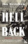 Kershaw, Ian - Kershaw, I: To Hell and Back