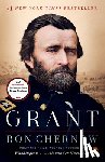 Chernow, Ron - Grant