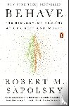Sapolsky, Robert M. - Behave