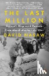 Nasaw, David - The Last Million