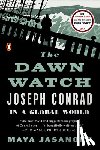 Maya Jasanoff - The Dawn Watch