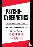 Maltz, Maxwell (Maxwell Maltz) - Psycho-Cybernetics Deluxe Edition