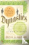 Landes, David S. - Dynasties: Fortunes and Misfortunes of the World's Great Family Businesses