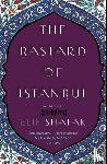 Shafak, Elif - Bastard of Istanbul