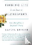 Kessler, Lauren - Finding Life in the Land of Alzheimer's