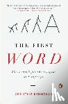 Christine Kenneally - First Word, the