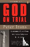 Irons, Peter - God on Trial