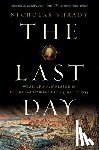 Shrady, Nicholas - The Last Day: Wrath, Ruin, and Reason in the Great Lisbon Earthquake of 1755