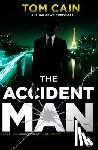 Cain, Tom - The Accident Man