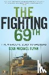 Flynn, Sean Michael - The Fighting 69th