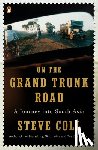 Coll, Steve - On the Grand Trunk Road