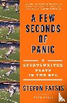 Fatsis, Stefan - A Few Seconds of Panic