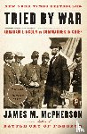 McPherson, James M. - Tried by War