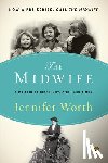 Worth, Jennifer - Worth, J: Midwife