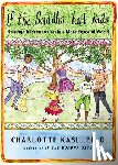 Kasl, Charlotte - If the Buddha Had Kids