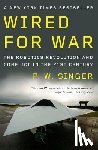 Singer, P W - Wired for War