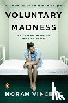 Norah Vincent - Voluntary Madness