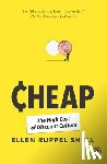 Ruppel Shell, Ellen - Cheap