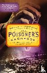 Deborah Blum - The Poisoner's Handbook