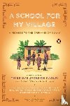 Kaguri, Twesigye Jackson, Linville, Susan Urbanek - A School for My Village