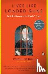 Gordon, Lyndall - Lives Like Loaded Guns: Emily Dickinson and Her Family's Feuds
