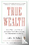 Juliet B. Schor - True Wealth