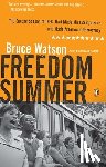 Watson, Bruce - Freedom Summer