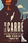 Le Carré, John - OUR KIND OF TRAITOR