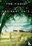 Creel, Ann Howard - The Magic of Ordinary Days