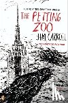 Carroll, Jim - The Petting Zoo